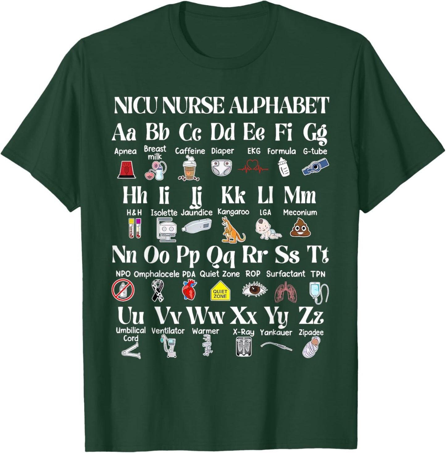 NICU Nurse Alphabet Neonatal RN School Nurse Appreciation T-Shirt - T-Shirt | Forest