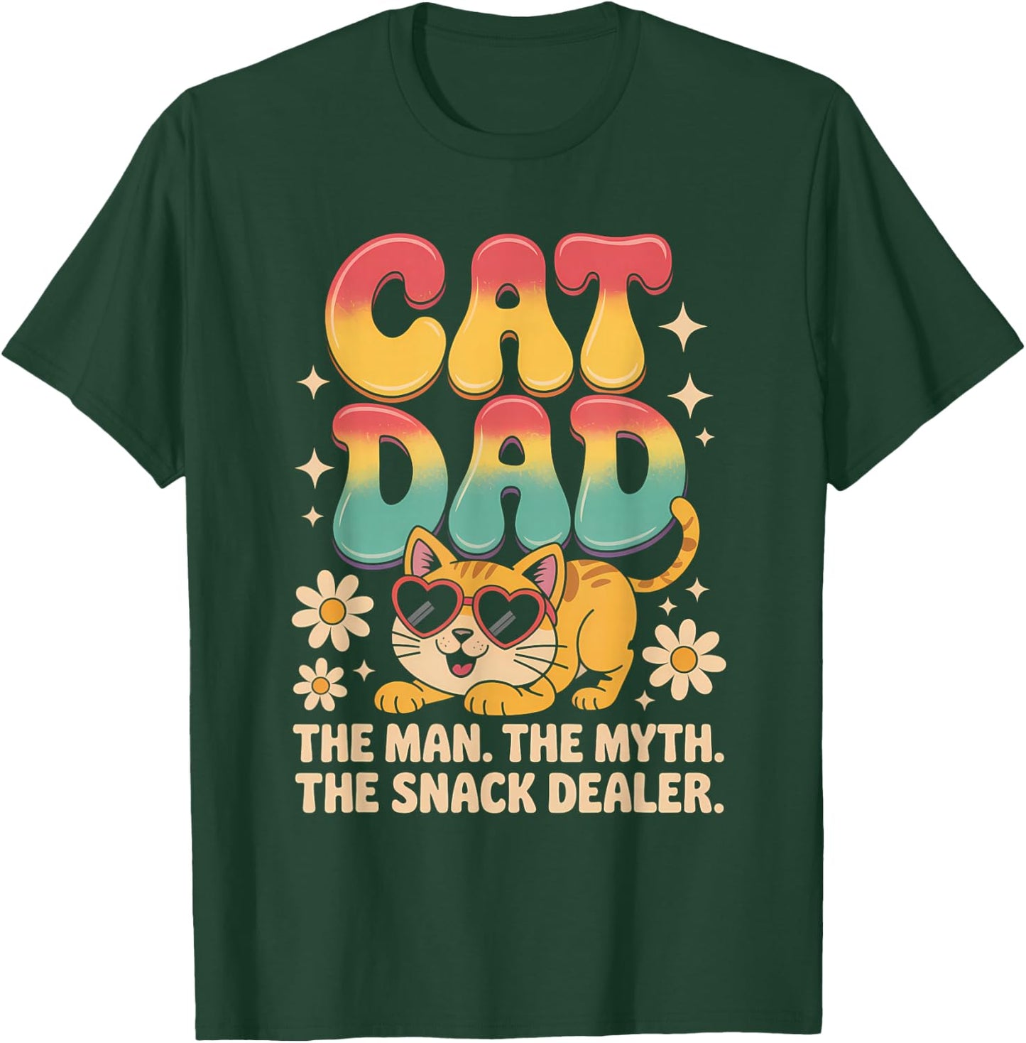 Cat Dad The Man Myth Snack Dealer Shirt Funny Fathers Day T-Shirt - T-Shirt | Forest