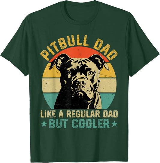Pitbull Dad Cooler Regular Dad Pitbull Dog Lover Fathers Day Men Women Kids T-Shirt - T-Shirt | Forest