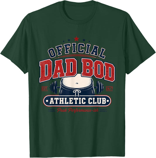 Official Dad BOD Athletic Club T-Shirt - T-Shirt | Forest