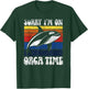 Sorry I’M On Orca Time Orcas Whale Protect Sea Orca T-Shirt - T-Shirt | Forest