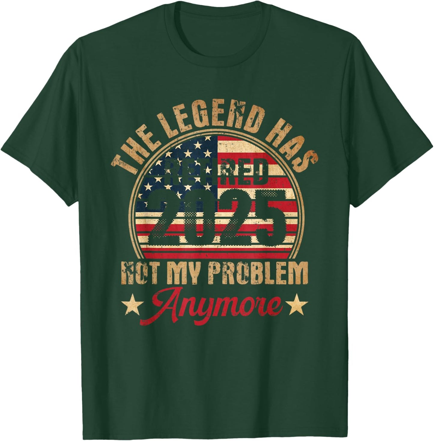 Legend Has Retired 2025 Funny Retirement 2025 American Flag T-Shirt - T-Shirt | Forest