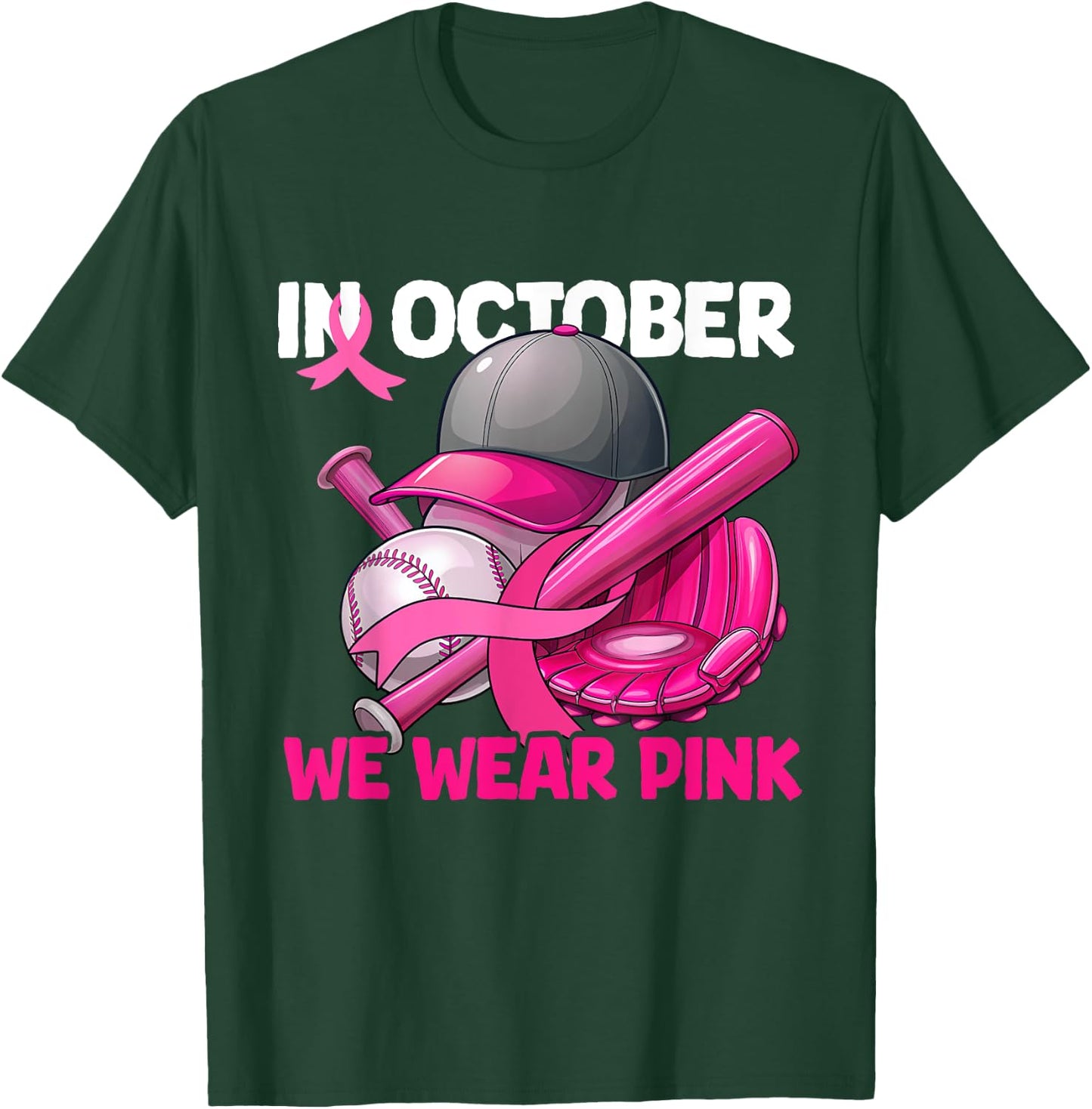 In October We Wear Pink Baseball Breast Cancer Survivors T-Shirt - T-Shirt | Forest