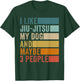 I Like Jiu-Jitsu My Dog And Maybe 3 People Vintage Retro T-Shirt - T-Shirt | Forest