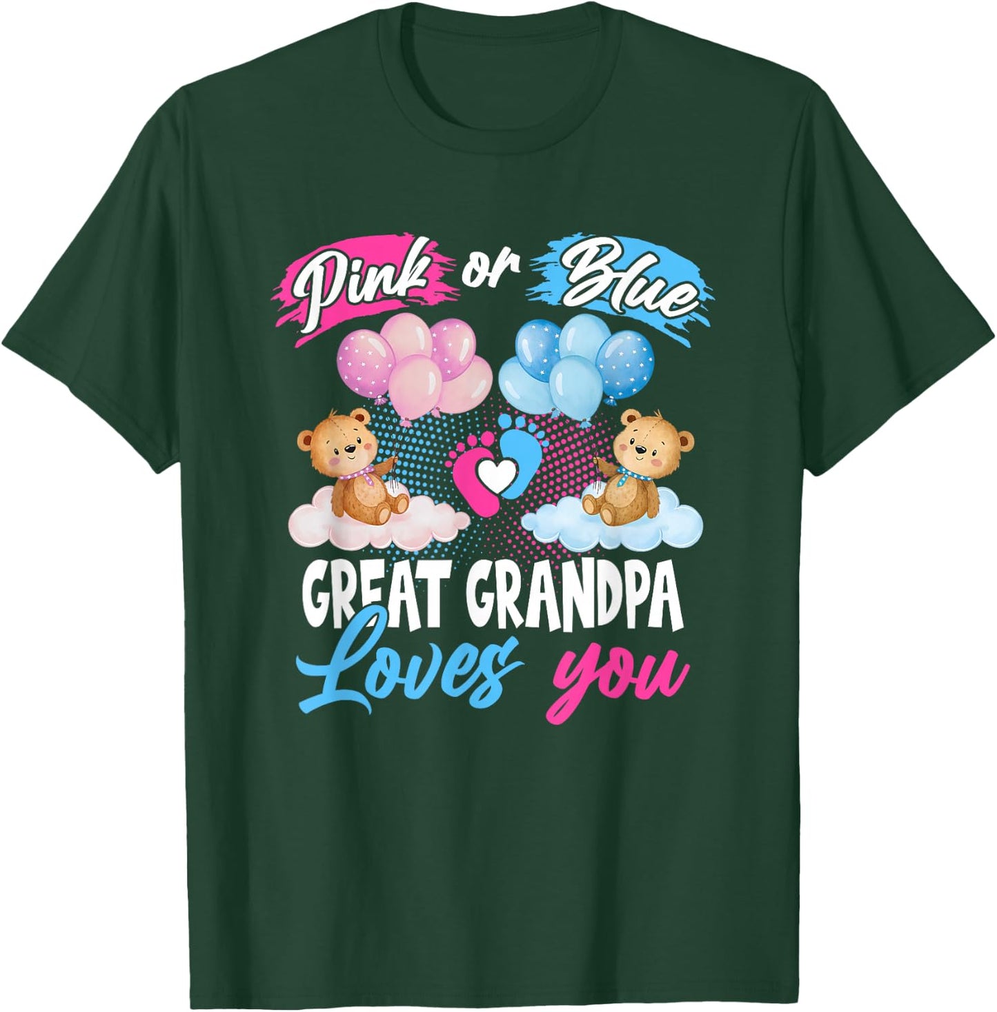 Bears Pink Or Blue Great Grandpa Loves You Gender Reveal T-Shirt - T-Shirt | Forest