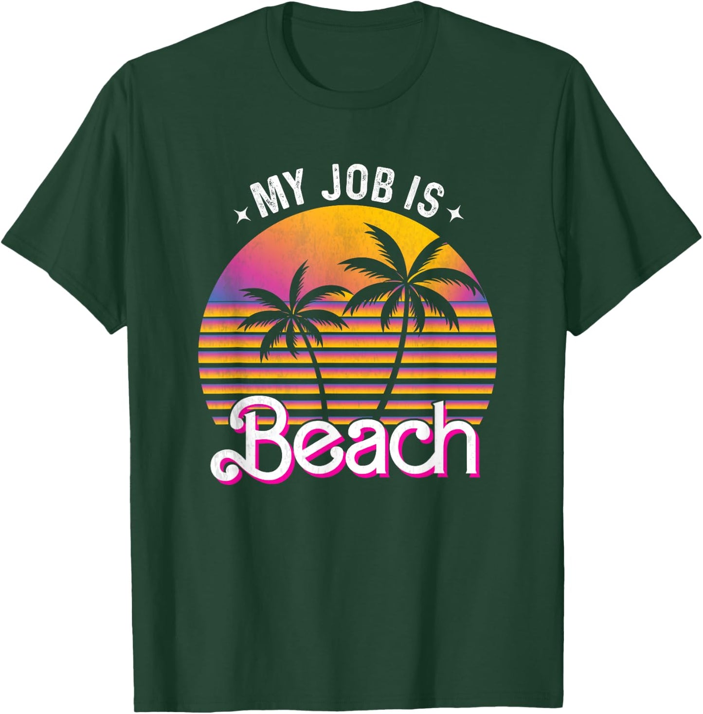 My Job Is Beach Pink Retro Funny Beach Lover Travel Vacation Women T-Shirt - T-Shirt | Forest