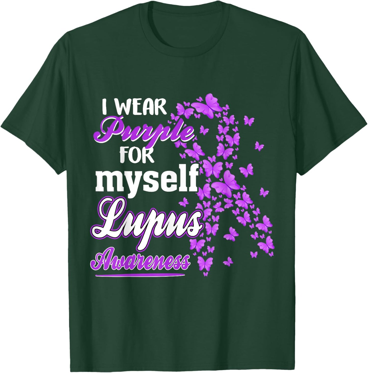I Wear Purple For My Myself Butterfly Ribbon Lupus Awareness T-Shirt - T-Shirt | Forest