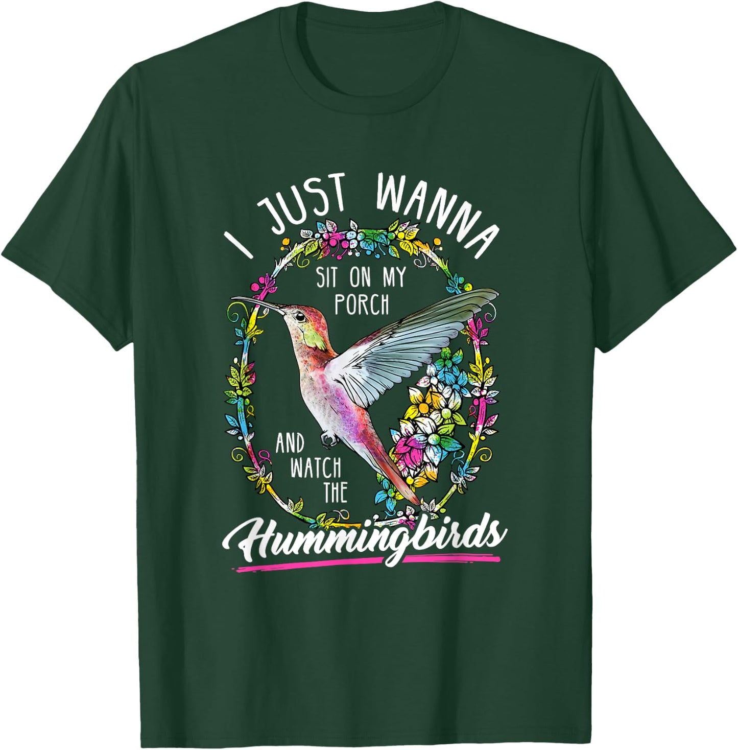 Sit On My Porch And Watch The Hummingbirds Shirt Top T-Shirt - T-Shirt | Forest