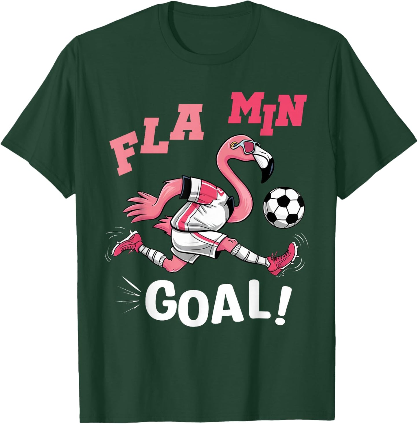 Flamingo Playing Football FLA MIN GOAL Soccer Football T-Shirt - T-Shirt | Forest