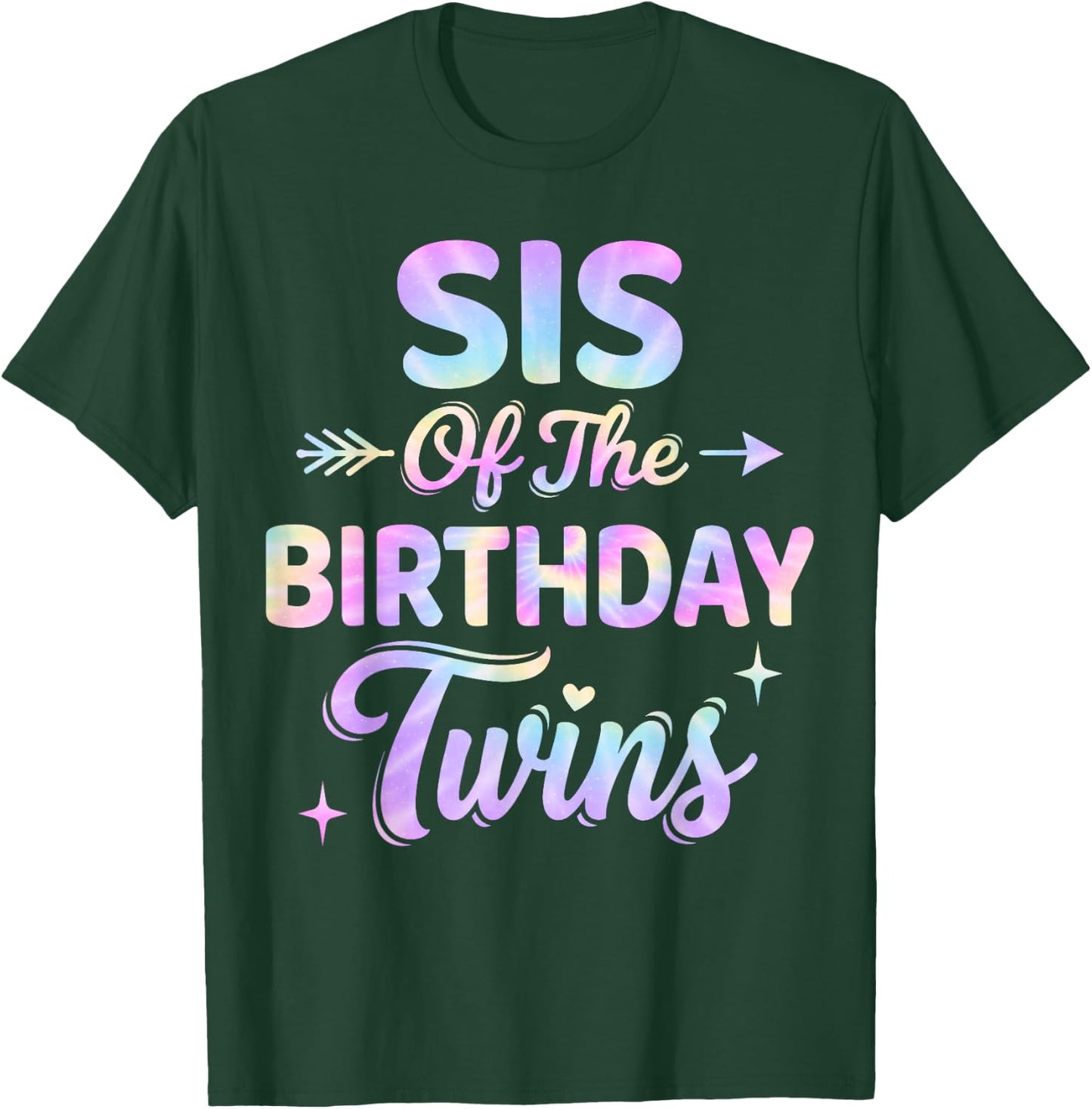 Sis of The Birthday Twins Tie Dye Colorful Birthday T-Shirt - T-Shirt | Forest