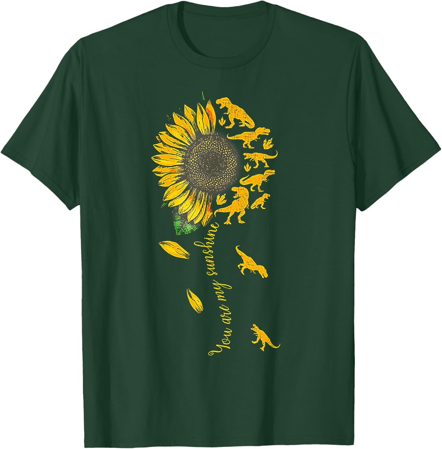 You Are My Sunshine Dinosaur T-rex Sunflower T-Shirt - T-Shirt | Forest