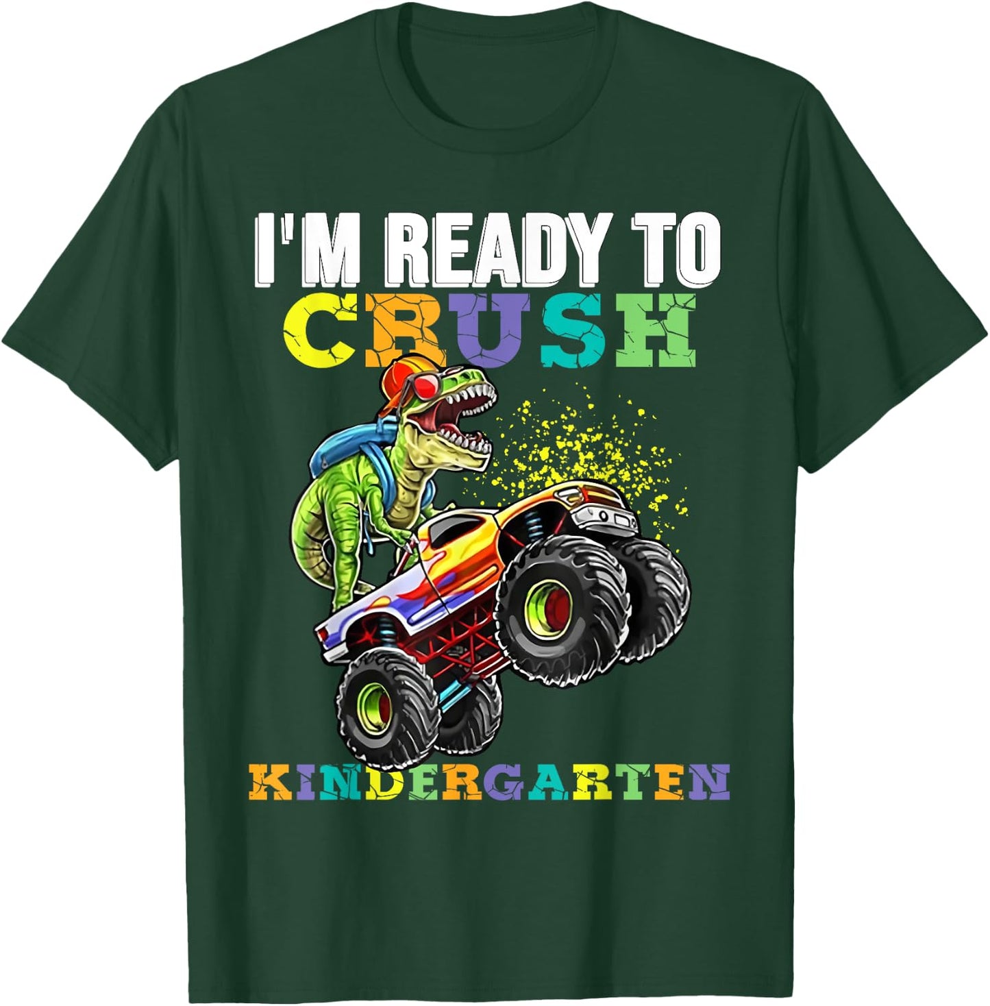 Back To School I'm Ready To Crush Kindergarten Boy Dinosaur T-Shirt - T-Shirt | Forest