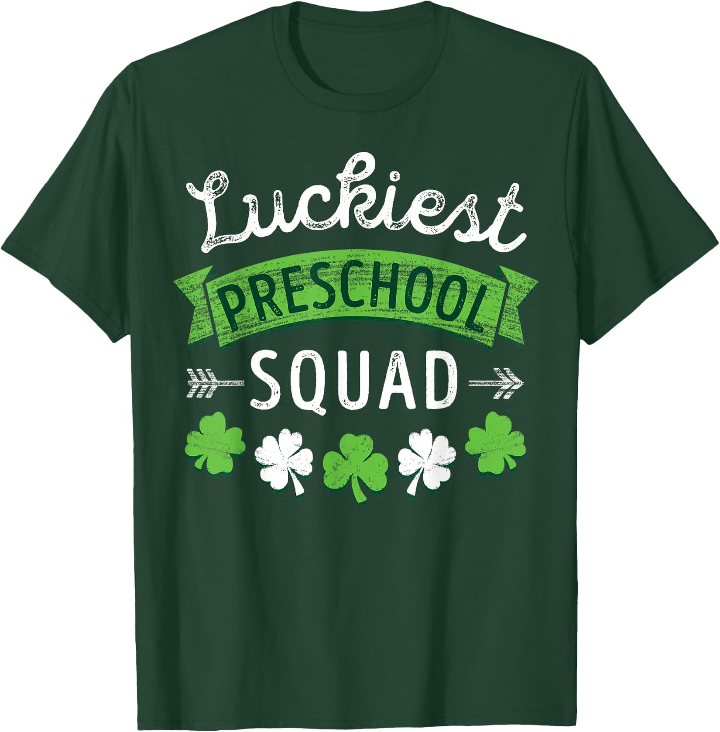 St Patricks Day Teacher Shirt Gift Luckiest Preschool Squad Men Women Kids T-Shirt - T-Shirt | Forest