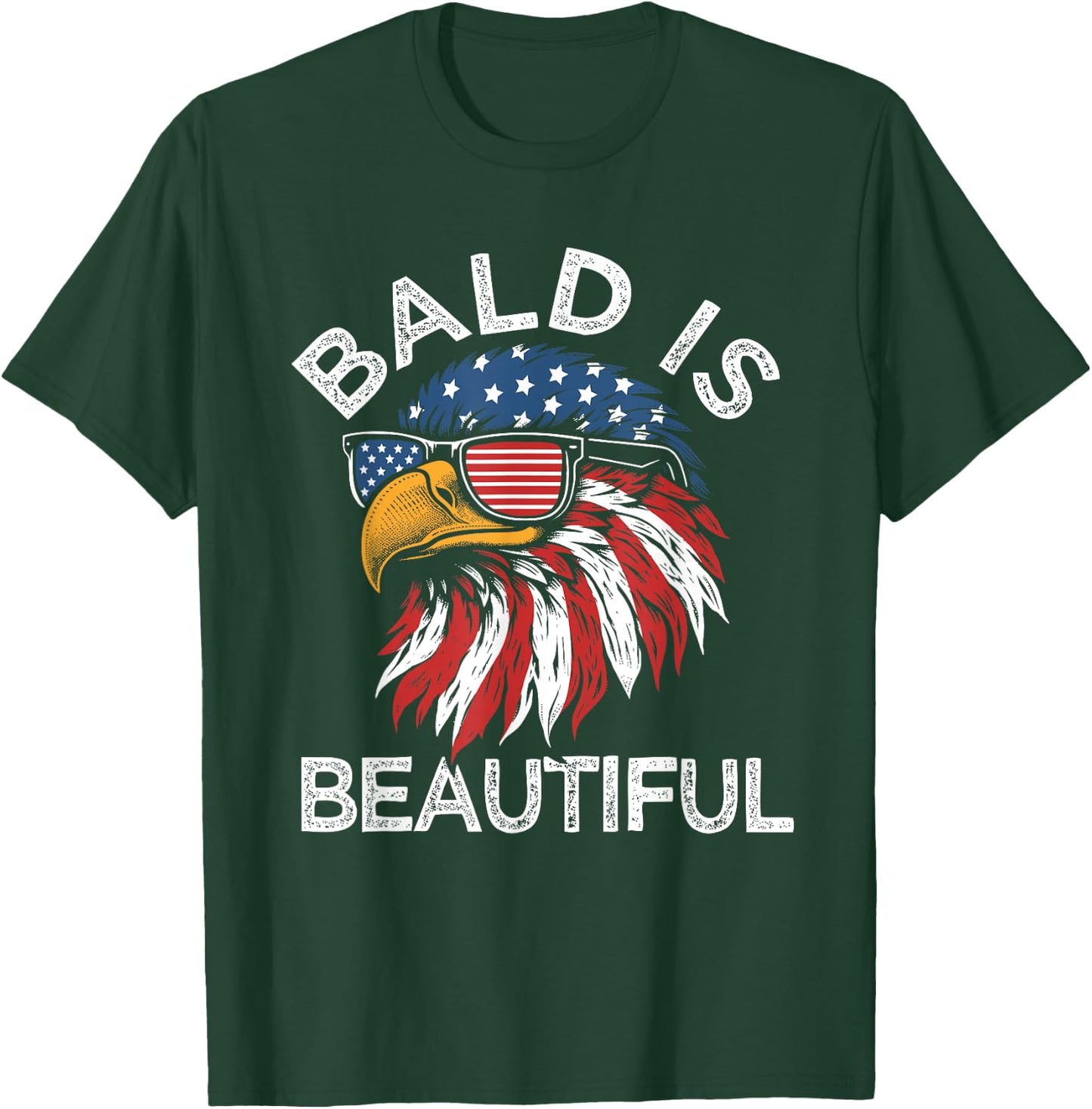 Funny Bald Is Beautiful Eagle American Flag USA 4th of July T-Shirt - T-Shirt | Forest