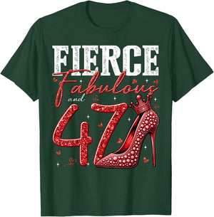 47th Birthday Fierce Fabulous and 47 Year Old Gifts Heels T-Shirt - T-Shirt | Forest