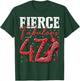 47th Birthday Fierce Fabulous and 47 Year Old Gifts Heels T-Shirt - T-Shirt | Forest