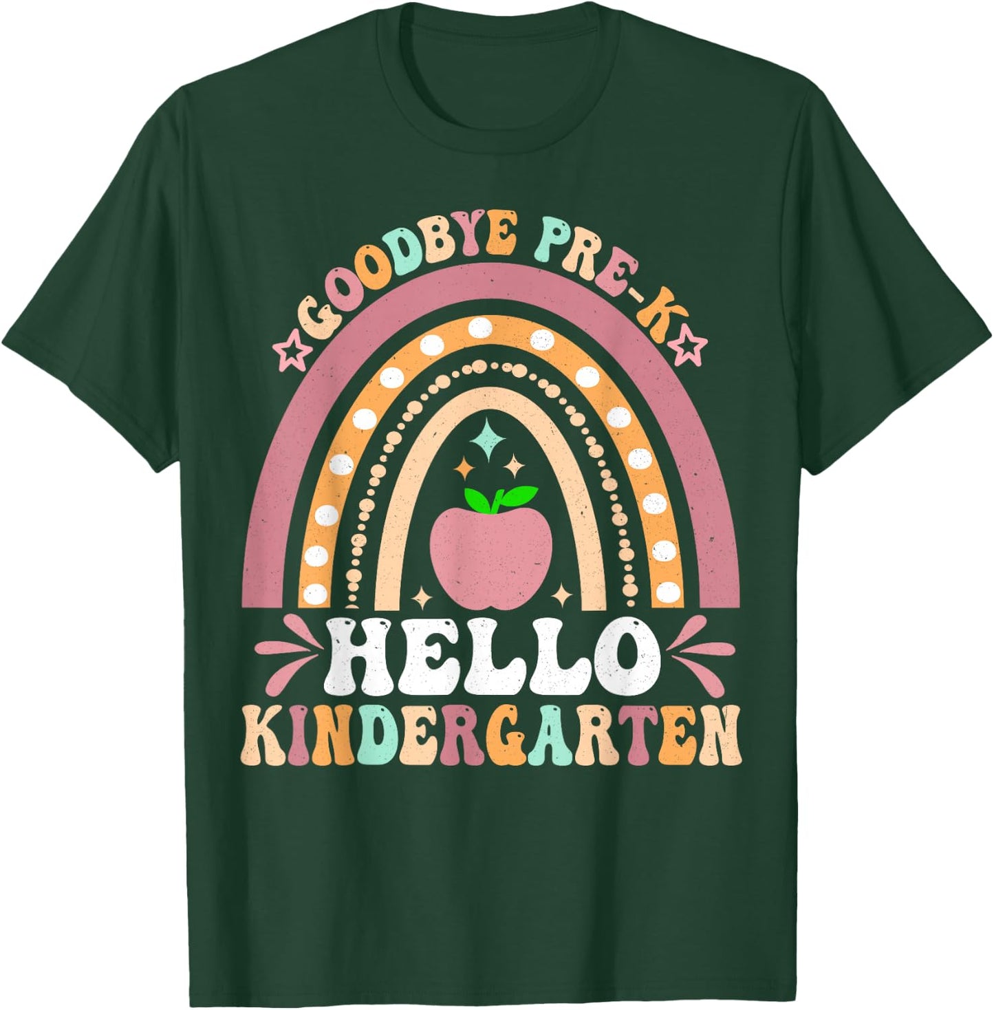 Goodbye Pre-K Hello Kindergarten Here I Come Graduation T-Shirt - T-Shirt | Forest