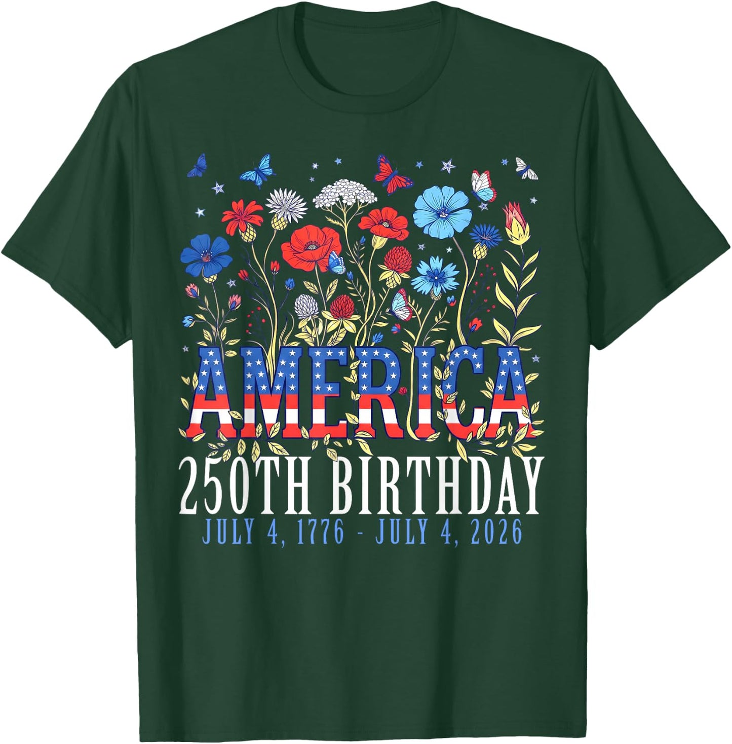 Floral 250 Years America Anniversary USA 250th Birthday T-Shirt - T-Shirt | Forest