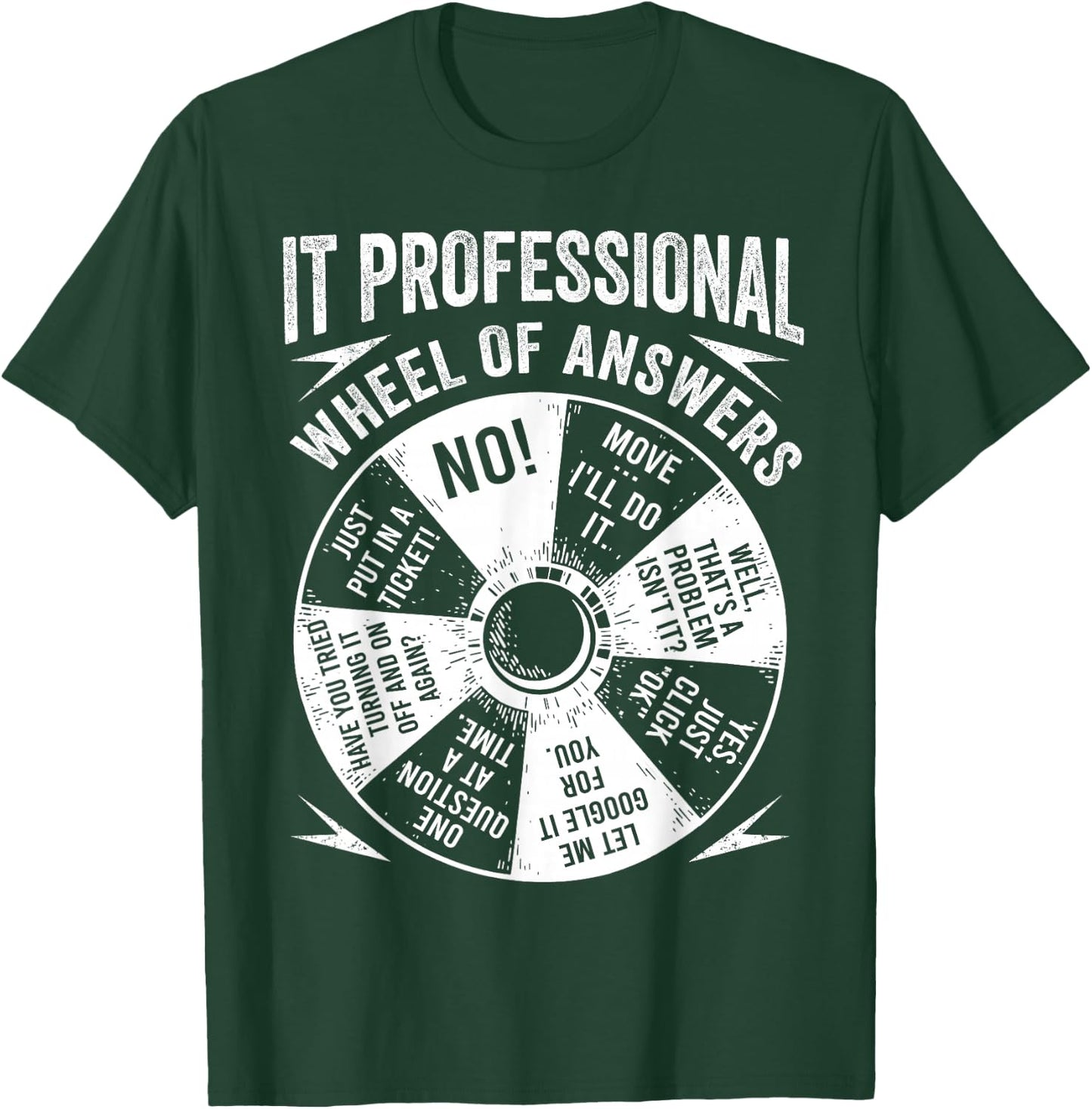 IT Professional Geek Wheel Of Answers Information Technology T-Shirt - T-Shirt | Forest