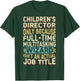 Funny Children's Director Multitasking Wizard Quote T-Shirt - T-Shirt | Forest