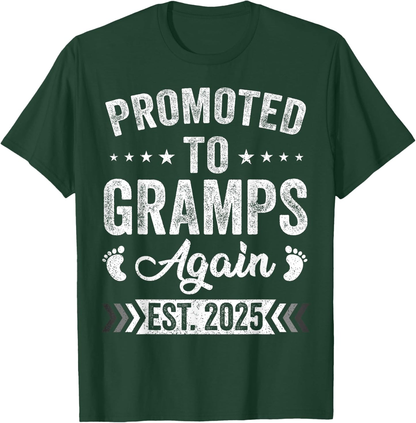 Promoted To Gramps Again Est 2025 Announcement T-Shirt - T-Shirt | Forest