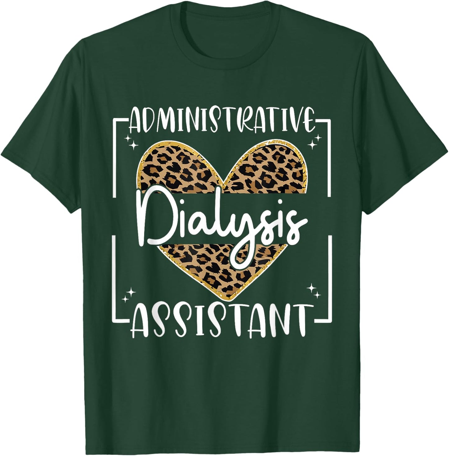 Dialysis Administrative Assistant Nephrology Dialysis Nurse , Small, Black T-Shirt - T-Shirt | Forest