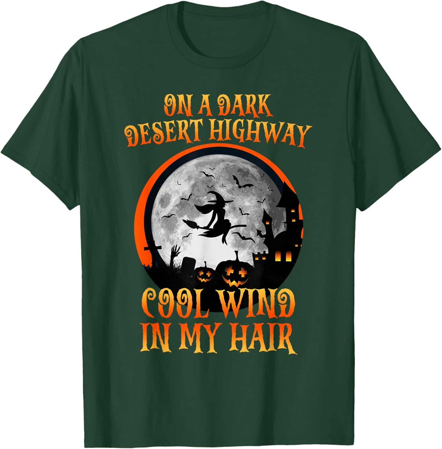 Halloween 2021 Witch Riding Brooms On A Dark Desert Highways T-Shirt - T-Shirt | Forest