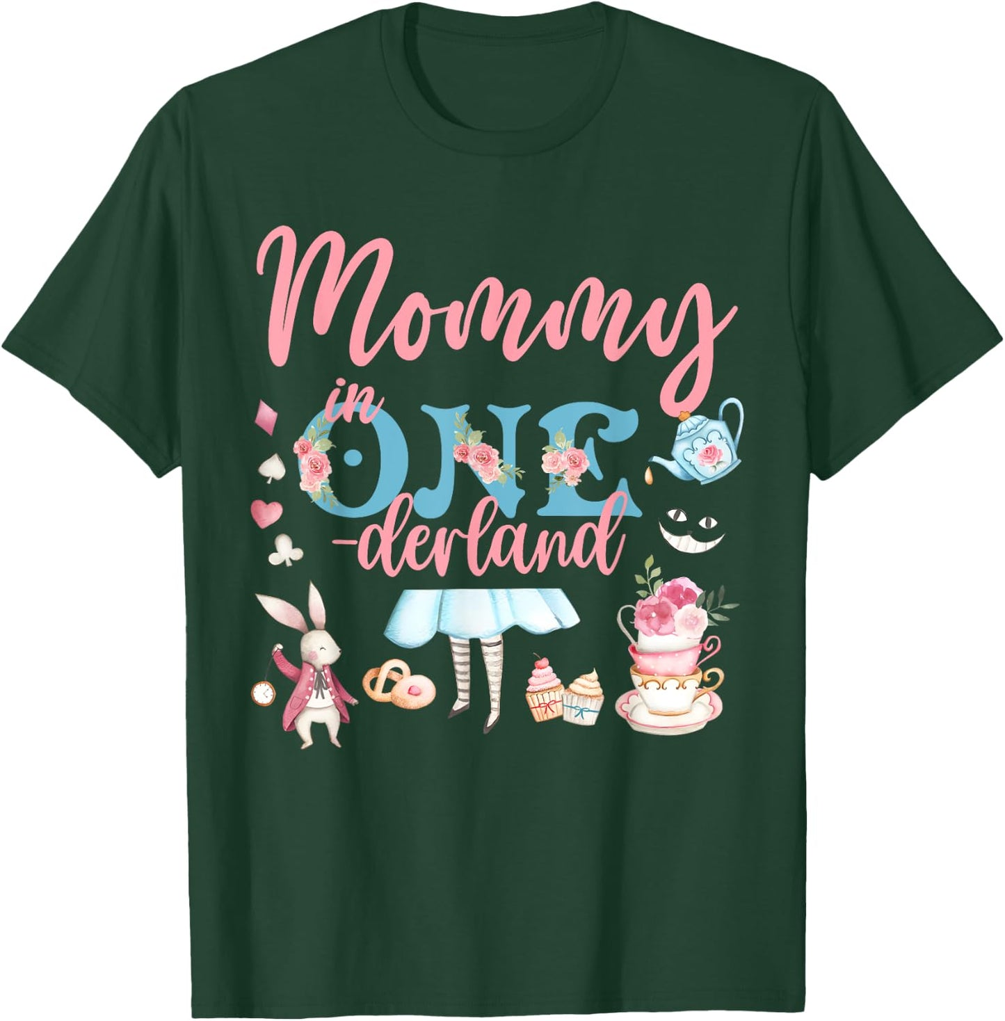 Mommy Of The Birthday Girl - Mommy In Onderland Family T-Shirt - T-Shirt | Forest