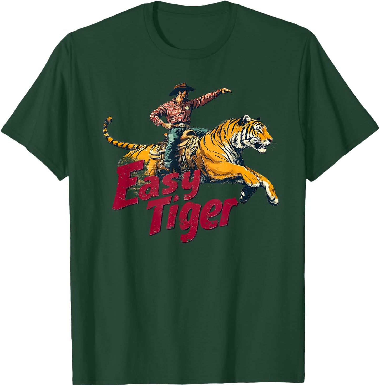 Funny Cowboy Riding Tiger - Easy Tiger T-Shirt - T-Shirt | Forest