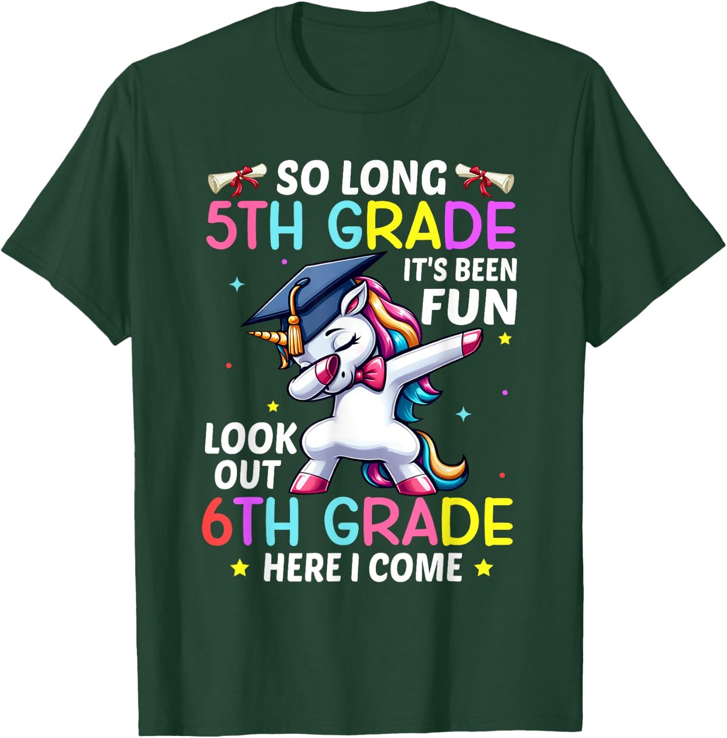 So Long 5th Grade Graduation 6th Grade Here I Come 2024 T-Shirt - T-Shirt | Forest