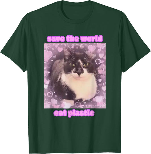 Cat Graphic with Funny Slogan Save The World Eat Plastic y2k T-Shirt - T-Shirt | Forest