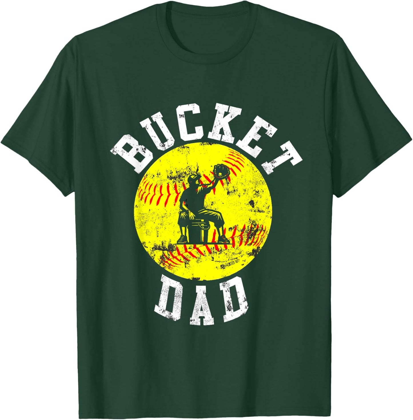 Bucket Dad Softball Dad Baseball Funny Father's Coach T-Shirt - T-Shirt | Forest
