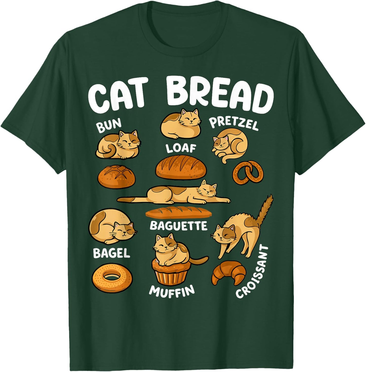 Cat Bread Funny Cat Lover Bakery T-Shirt - T-Shirt | Forest