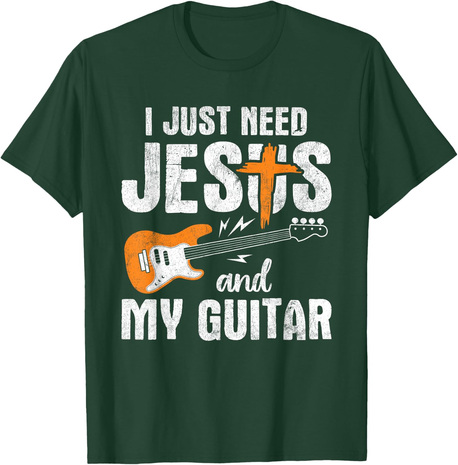 I Just Need Jesus And My Guitar T-Shirt - T-Shirt | Forest