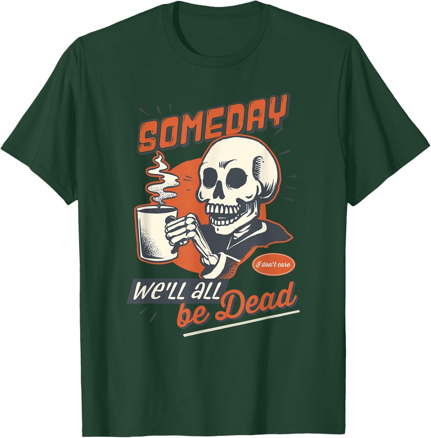 Existential Dread Retro Cartoon Skeleton, Coffee, Nihilism T-Shirt - T-Shirt | Forest