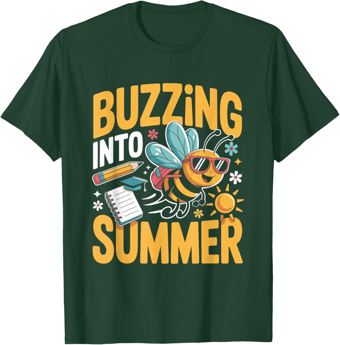 Buzzing Into Summer Cute Bee Teacher Student End of School T-Shirt - T-Shirt | Forest