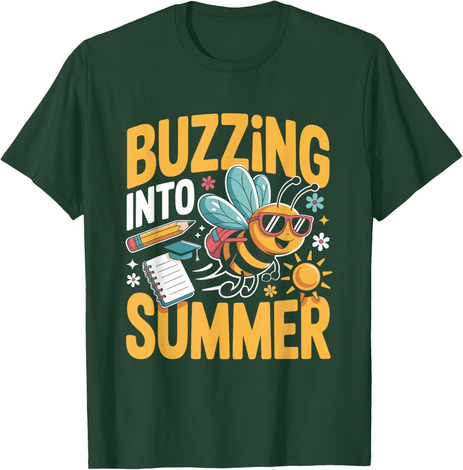 Buzzing Into Summer Cute Bee Teacher Student End of School T-Shirt - T-Shirt | Forest