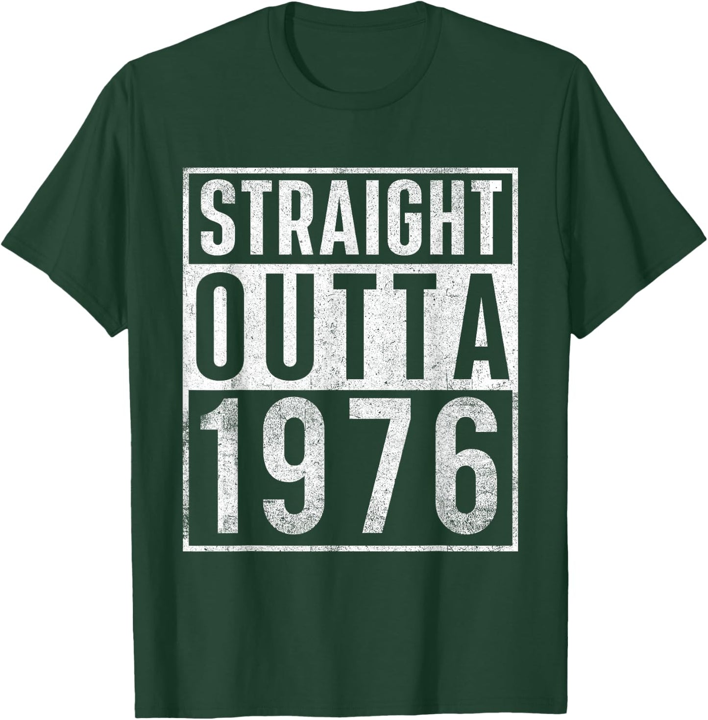 Straight Outta 1976 Year of Birth Birthday T-Shirt - T-Shirt | Forest