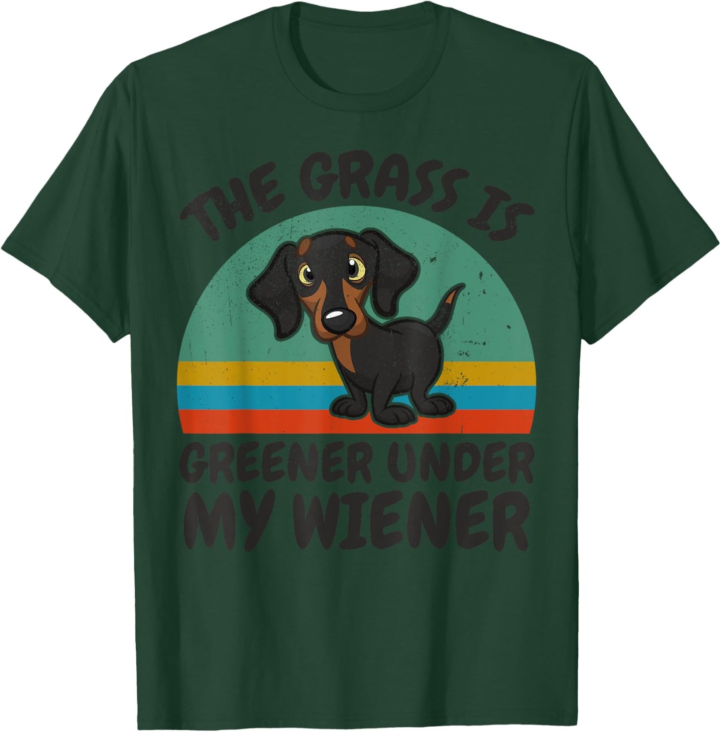 Dachshund-Shirt The Grass Greener Under My Wiener-Dog Funny T-Shirt - T-Shirt | Forest