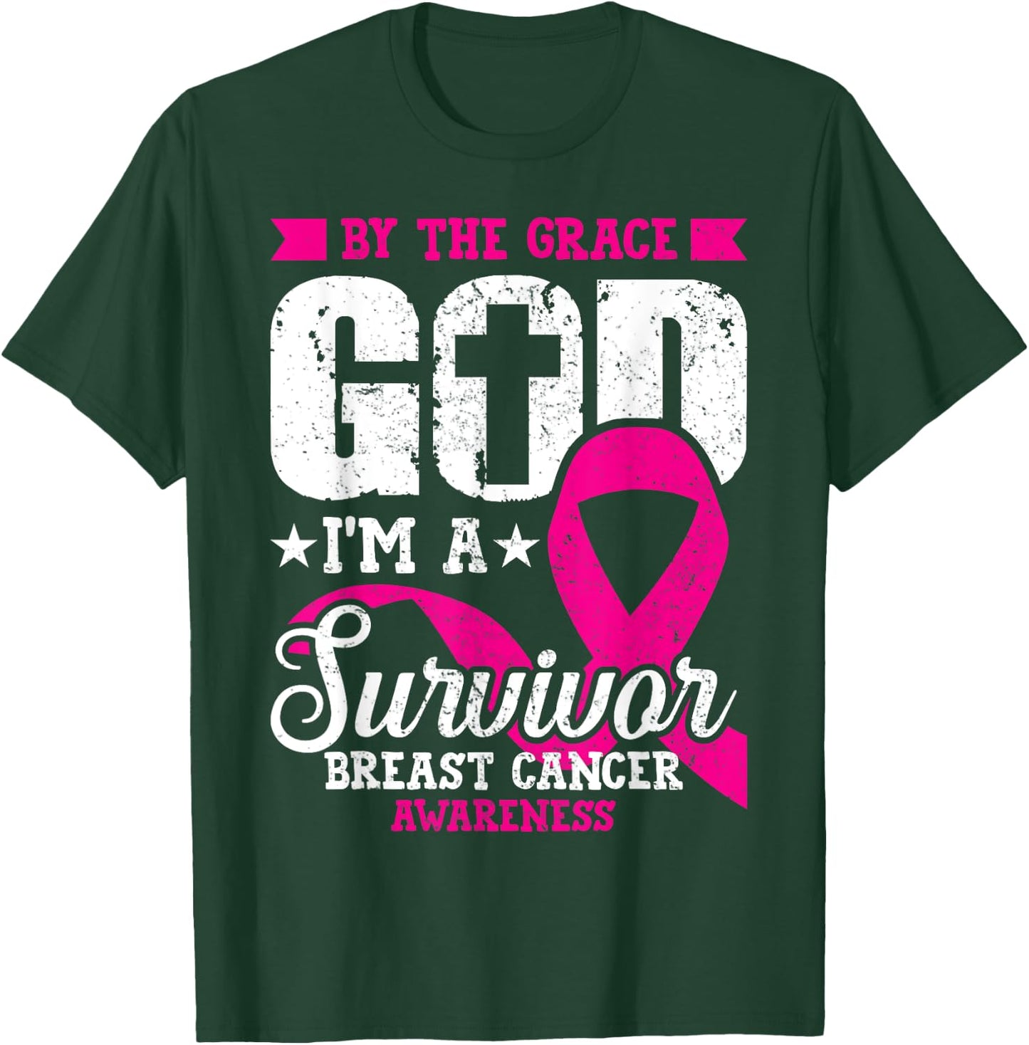 Breast Cancer Survivor By The Grace God I'm A Survivor T-Shirt - T-Shirt | Forest