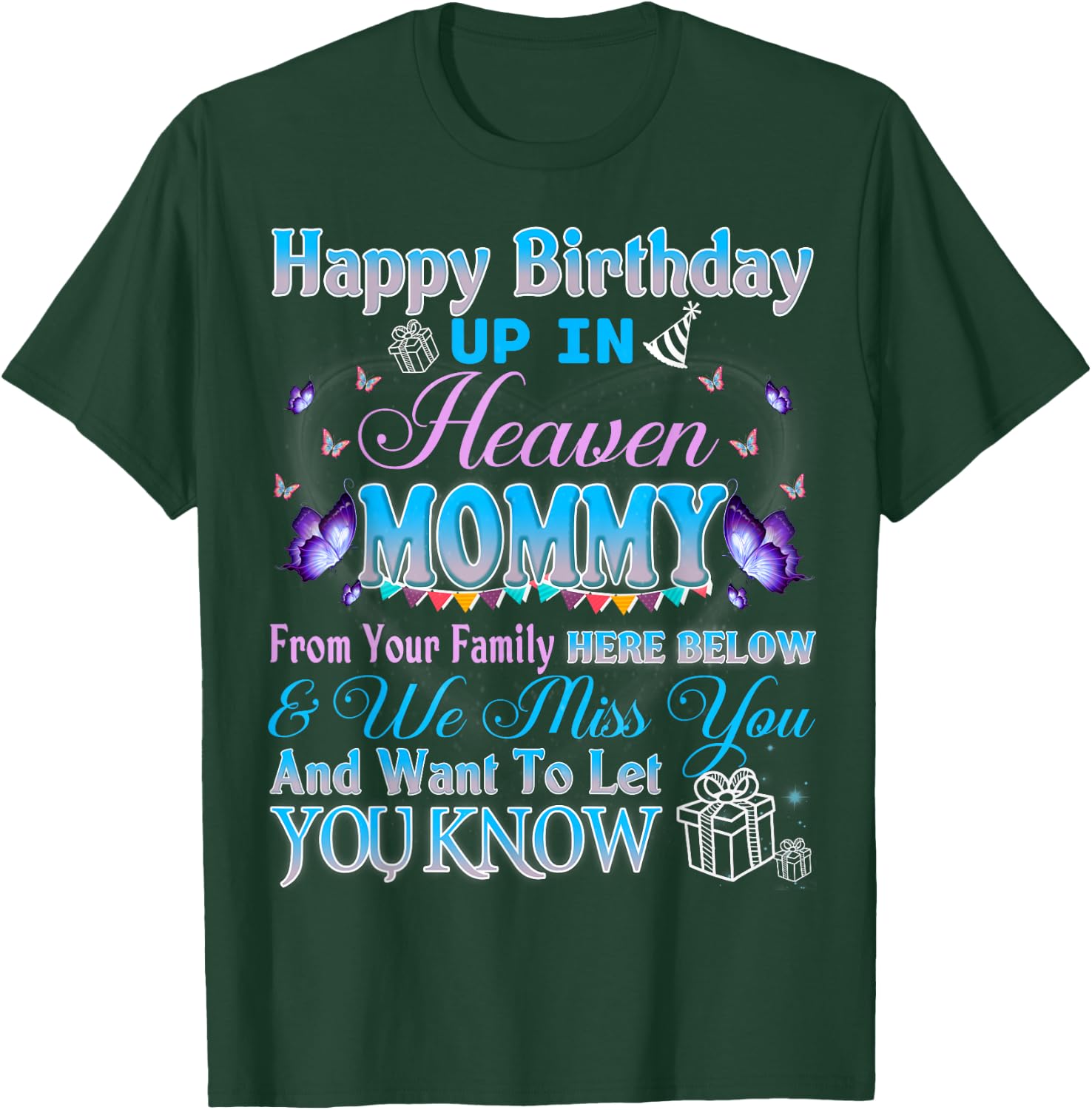Happy Heavenly Birthday Up In Heaven My Mommy Mother Grandma T-Shirt - T-Shirt | Forest