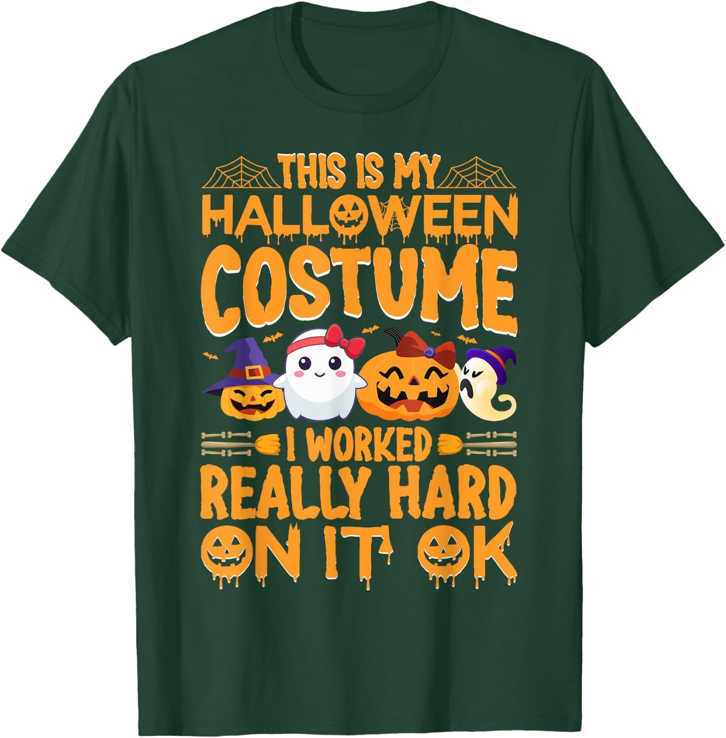 This Is My Halloween Costume I Worked Really Hard On It Ok T-Shirt - T-Shirt | Forest