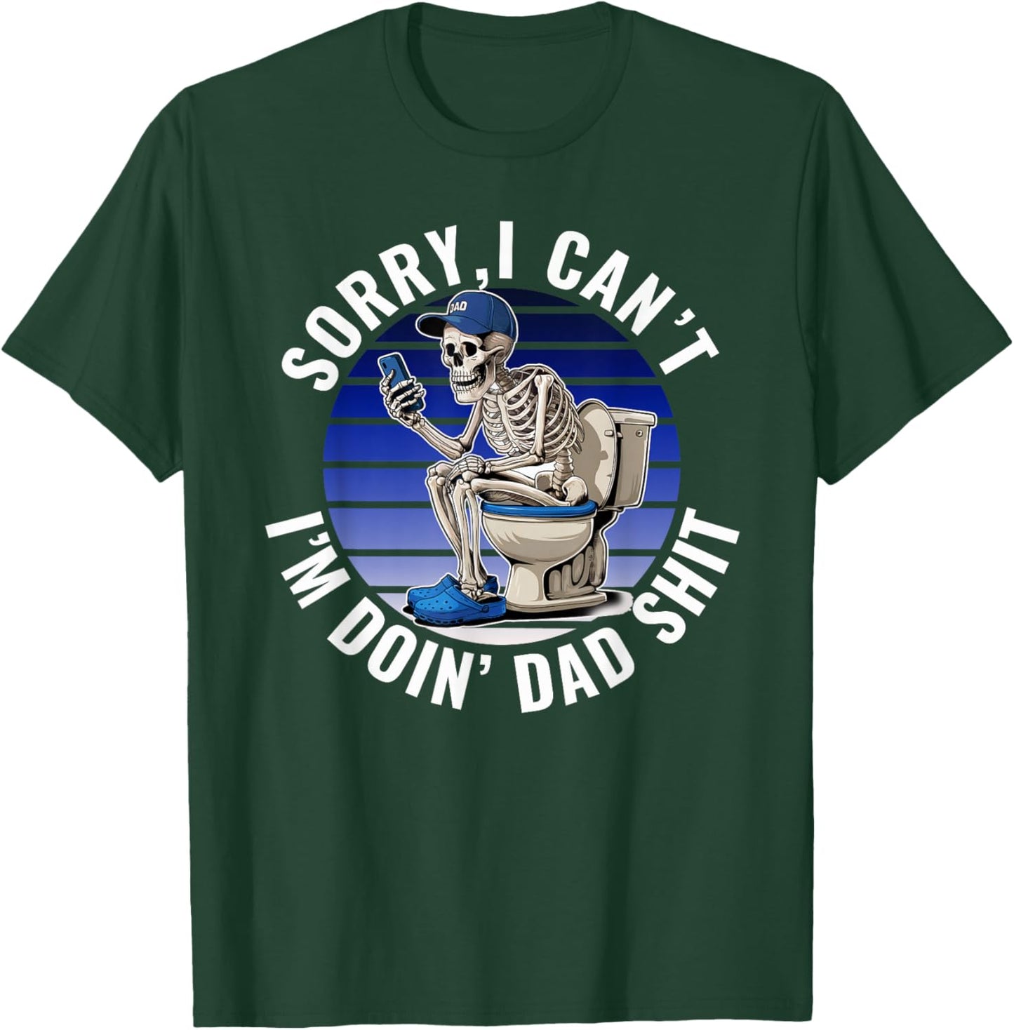 Doin Dad Shit Father Must Have Essential T-Shirt - T-Shirt | Forest