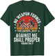 No Weapon Formed Against Me Shall Prosper Christian Believer T-Shirt - T-Shirt | Forest