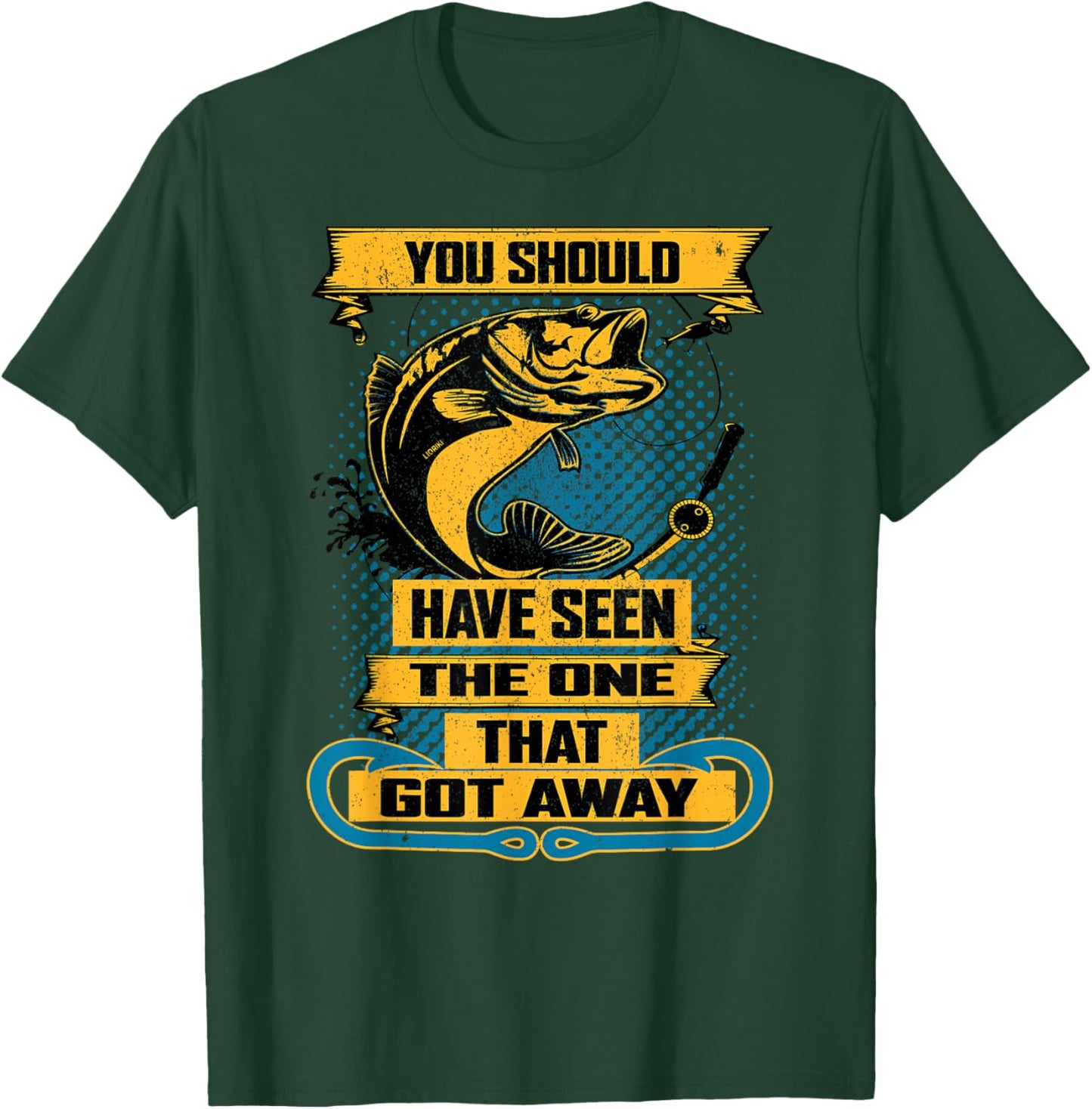 Fun Fishing Shirt You Should Have Seen the One that Got Away T-Shirt - T-Shirt | Forest