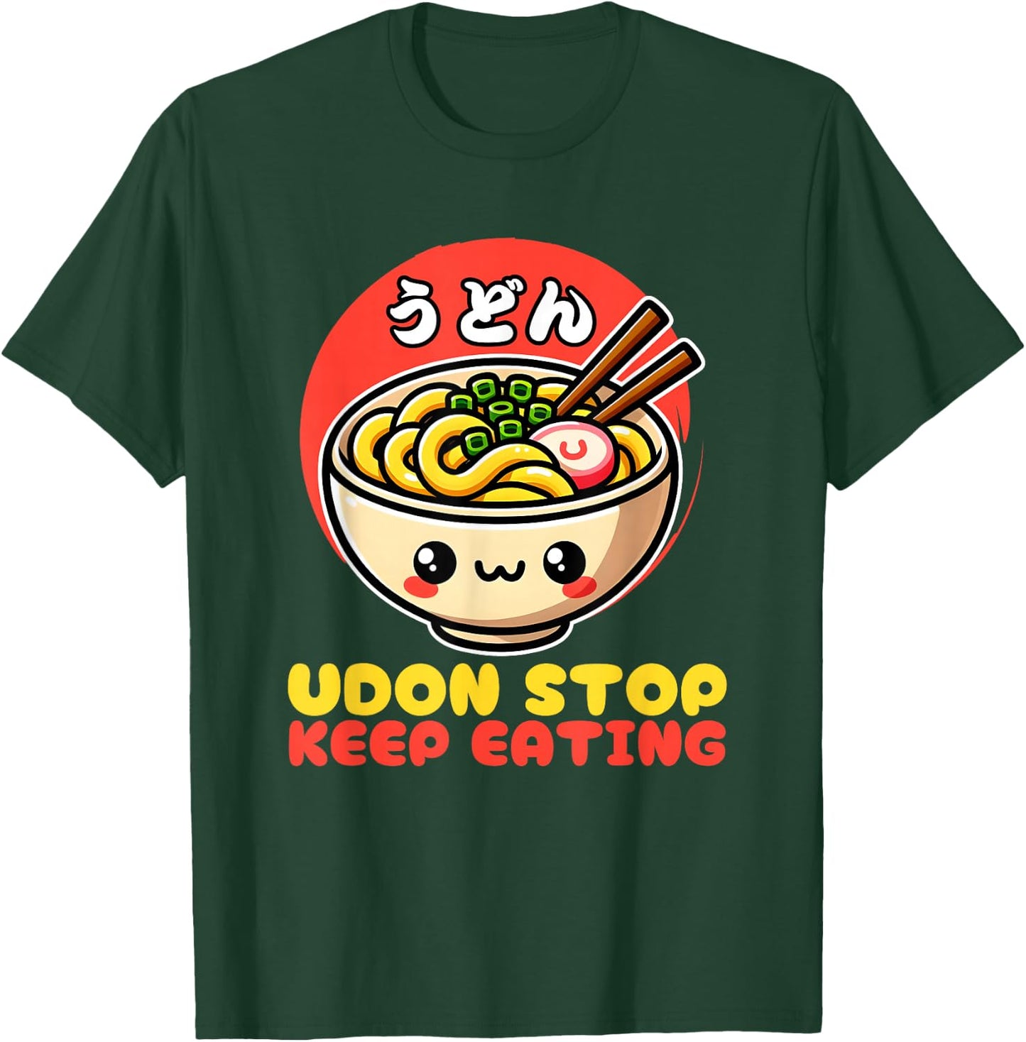 Udon Stop Japanese Foodie Tokyo Anime Noodles T-Shirt - T-Shirt | Forest