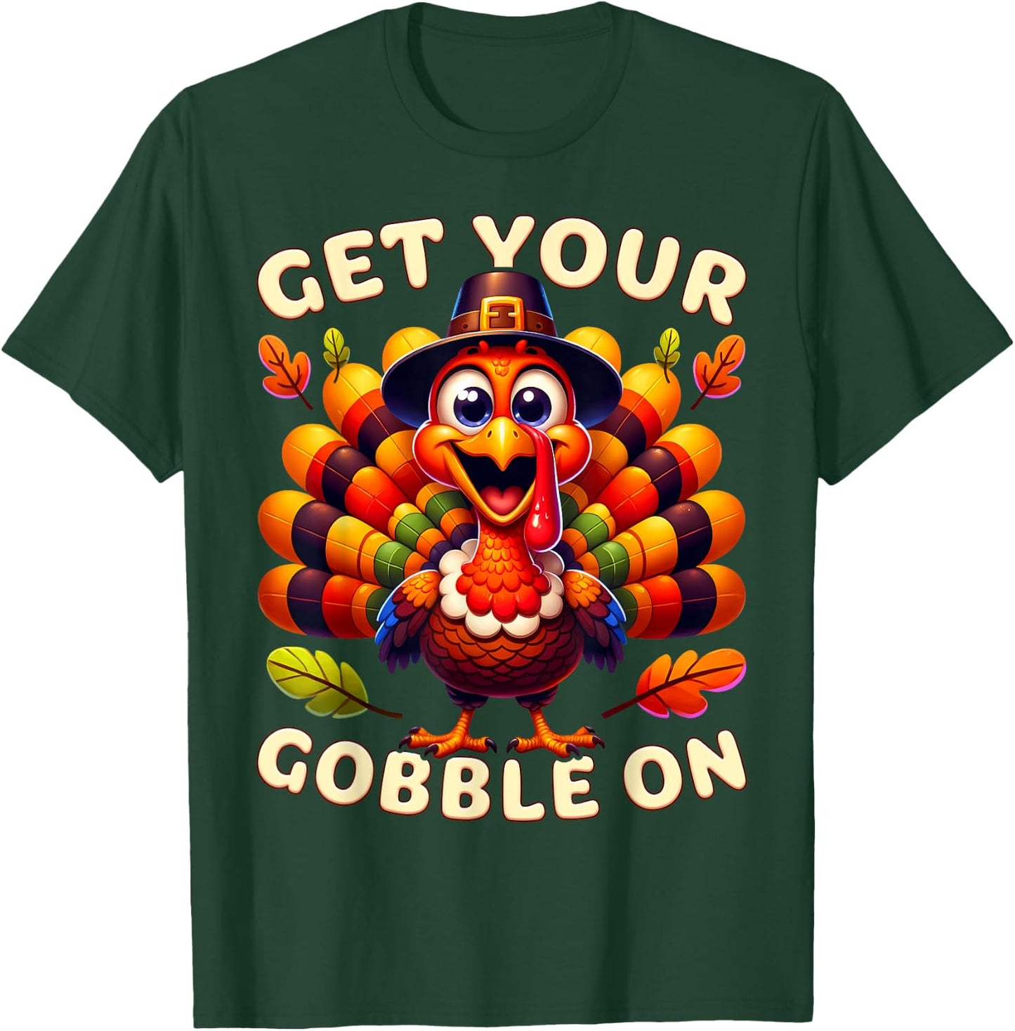 Thanksgiving Funny Pilgrim Turkey Get Your Gobble On T-Shirt - T-Shirt | Forest
