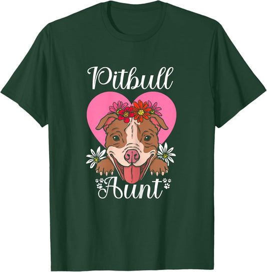 Pittie Aunt Pitbull Mom Dog Lovers Auntie Day Women T-Shirt - T-Shirt | Forest