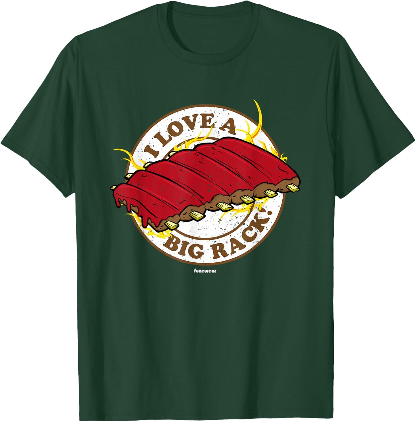 BBQ Ribs I Love a Big Rack T-Shirt - T-Shirt | Forest