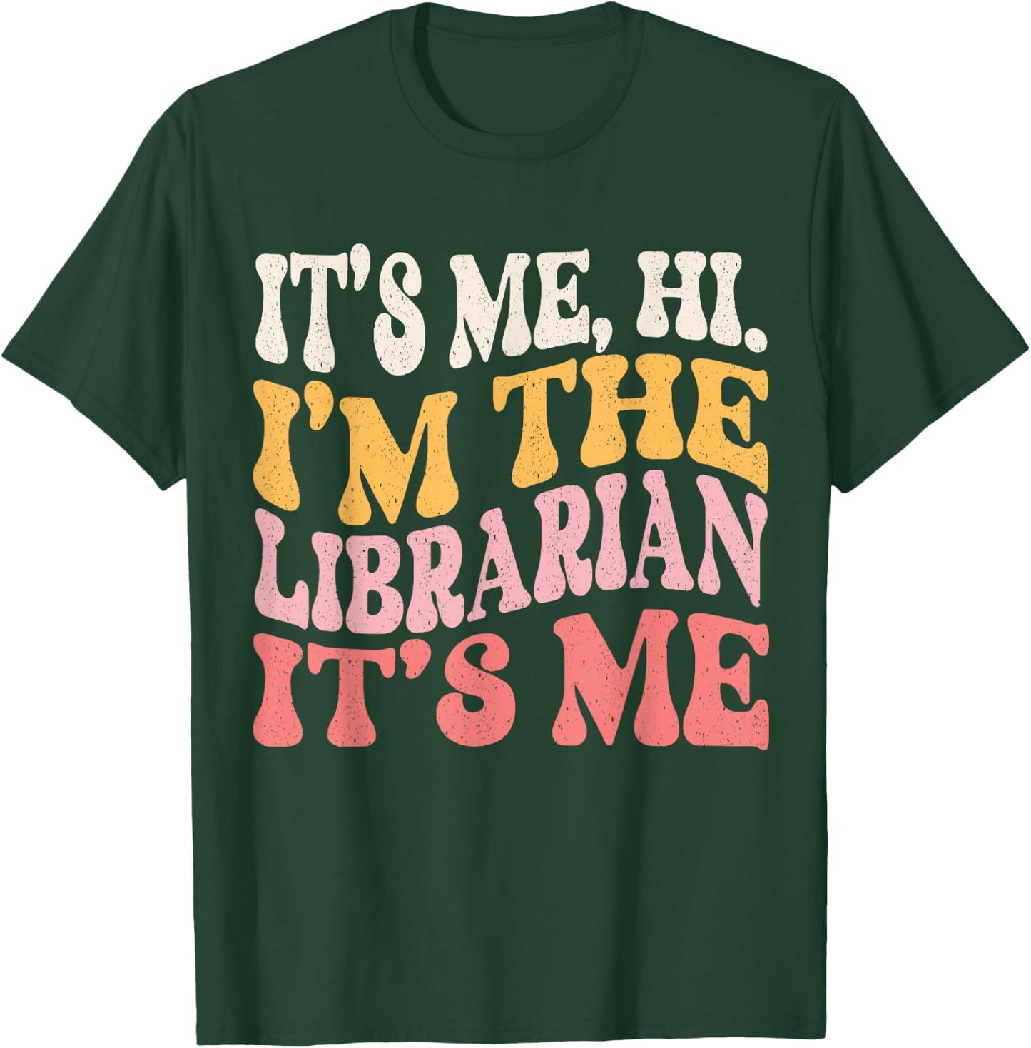It's Me Hi I'm The Librarian Funny Book Wizard Cute Bookworm T-Shirt - T-Shirt | Forest